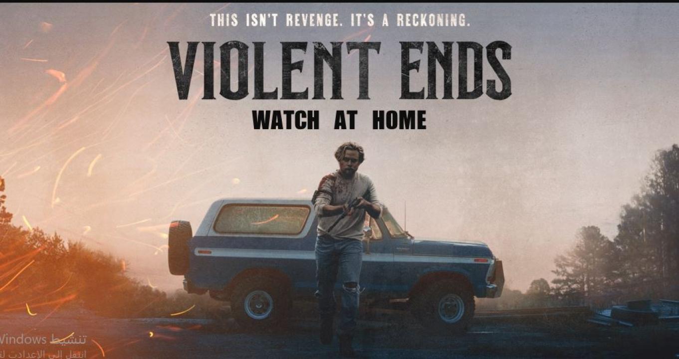 مشاهدة فيلم Violent Ends 2025 مترجم