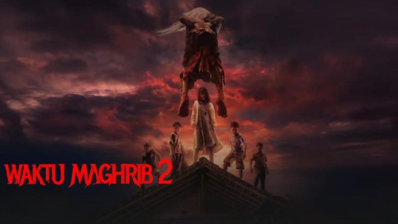 فيلم Waktu Maghrib 2 2025 مترجم