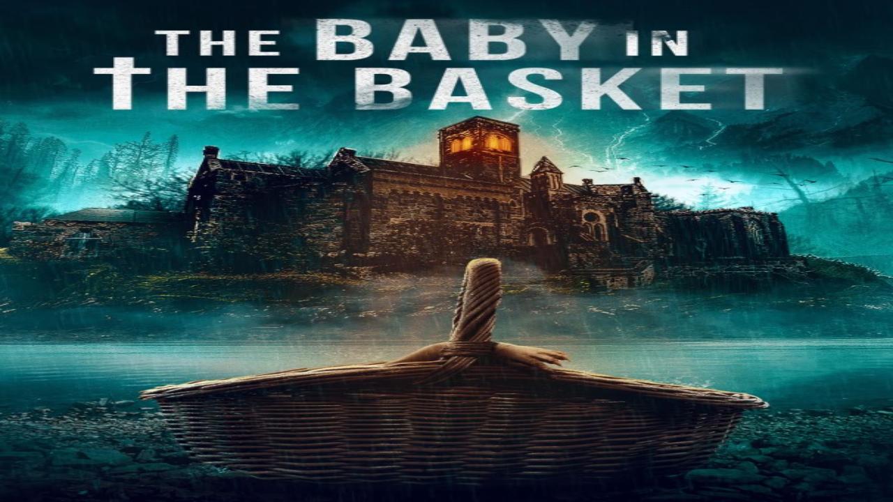 فيلم The Baby in the Basket 2025 مترجم