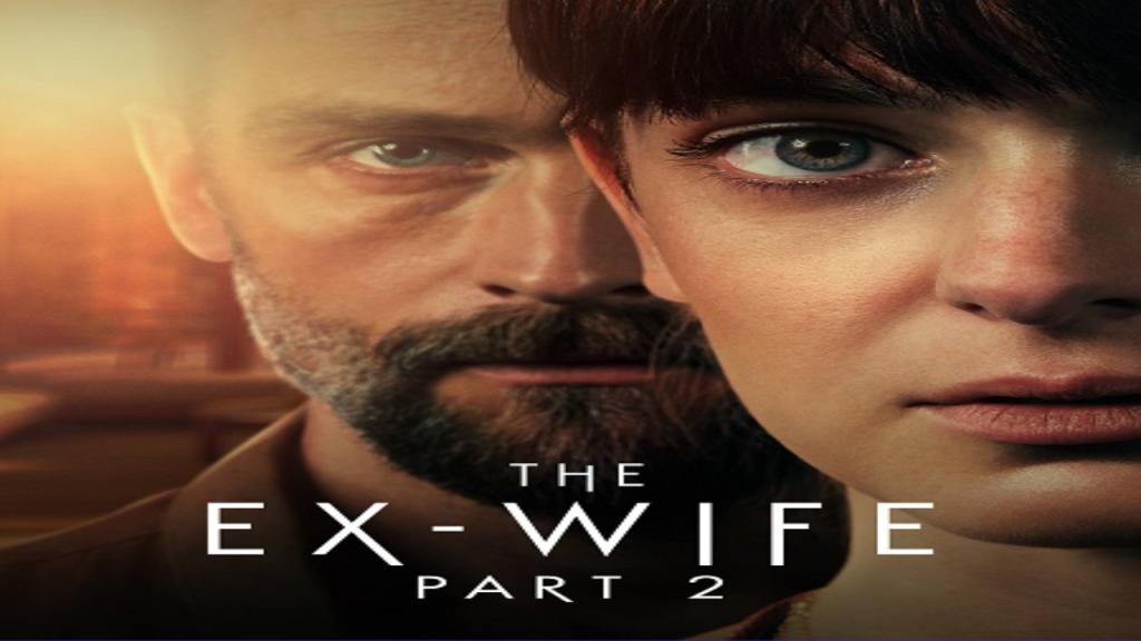 مسلسل The Ex Wife الموسم الثاني مترجم